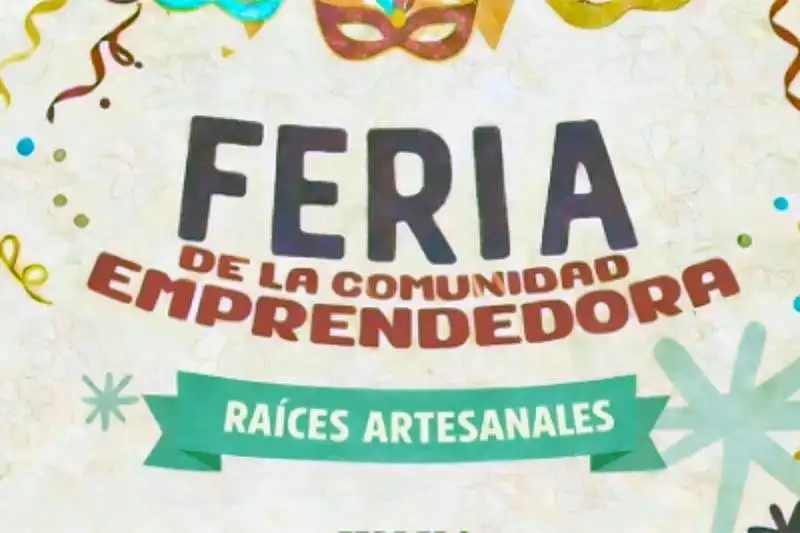 La Feria de la Comunidad Emprendedora se realizará el domingo y lunes tras la ...