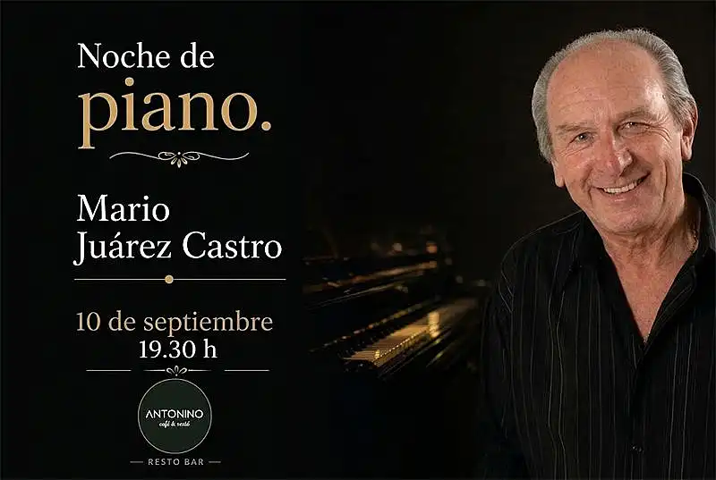 Mario Juárez Castro presenta una “Noche de piano” en Antonino Café & Restó