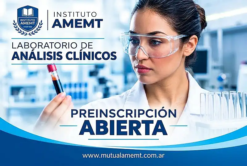 El Instituto AMEMT vuelve a dictar la Tecnicatura Superior en Laboratorio de Análisis ...
