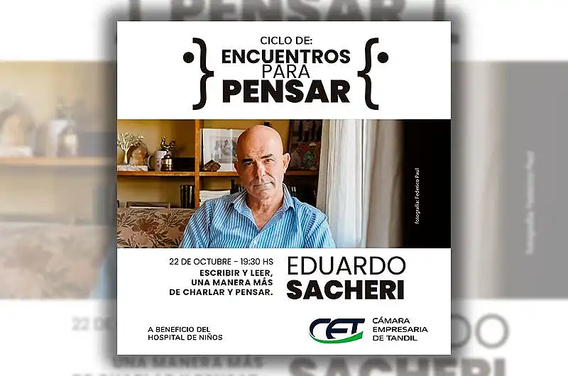 Eduardo Sacheri llega a Tandil con el Ciclo Encuentros para Pensar